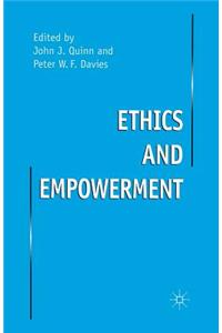 Ethics and Empowerment