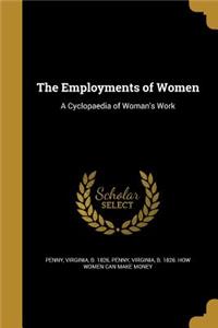 The Employments of Women