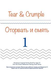 Tear & Crumple 1 Dual Language