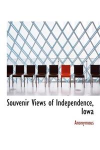 Souvenir Views of Independence, Iowa