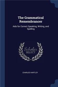 The Grammatical Remembrancer