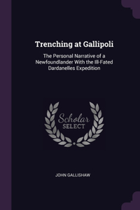 Trenching at Gallipoli