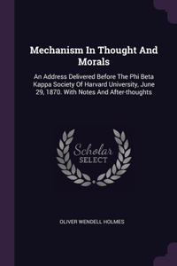 Mechanism In Thought And Morals