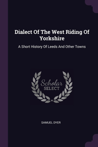 Dialect Of The West Riding Of Yorkshire