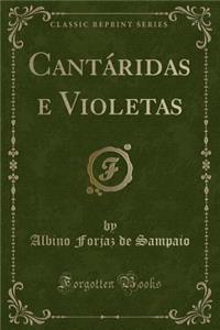 Cantï¿½ridas E Violetas (Classic Reprint)