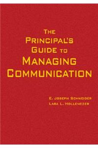 The Principal's Guide to Managing Communication