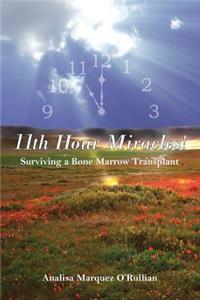 11th Hour Miracles!