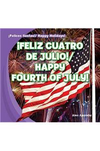¡Feliz Cuatro de Julio! / Happy Fourth of July!