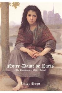 Notre-Dame de Paris (the Hunchback of Notre-Dame)