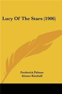 Lucy Of The Stars (1906)