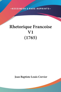 Rhetorique Francoise V1 (1765)