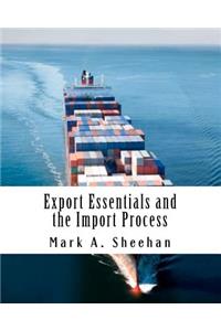 Export Essentials and the Import Process