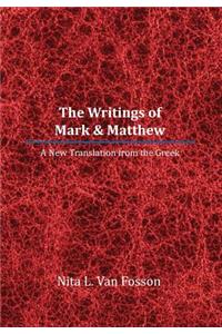 The Writings of Mark & Matthew