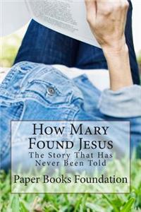 How Mary Found Jesus