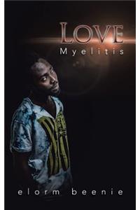 Love Myelitis