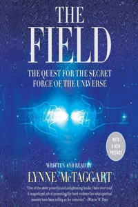 Field Updated Ed Lib/E: The Quest for the Secret Force of the Universe