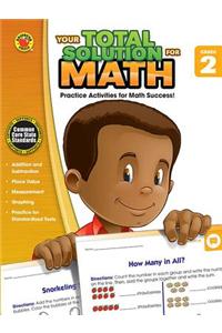 Your Total Solution for Math, Grade 2