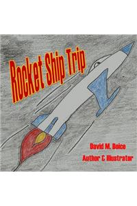 Rocket Ship Trip