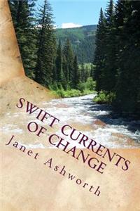 Swift Currents of Change