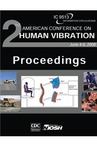 Proceedings of the Second American Conference on Human Vibration