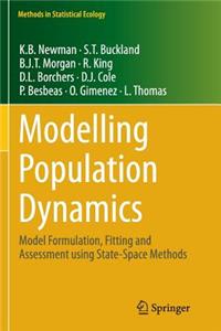 Modelling Population Dynamics: Model Formulation, Fitting and Assessment Using State-Space Methods