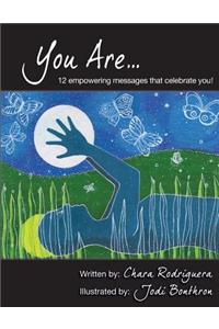 You Are...