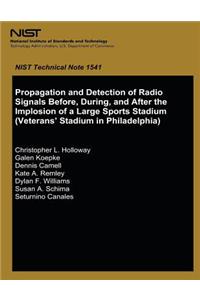 Propagation and Detection of Radio Signals Before, During and After the Implosion of a Large Sports Stadium (Veterans' Stadium in Philadelphia)