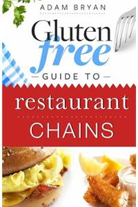 Gluten Free Guide to Restaurant Chains