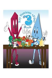 Key Nutrients + Fiber Book 3