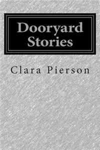 Dooryard Stories