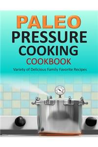Paleo Pressure Cooking Cookbook