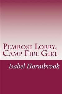 Pemrose Lorry, Camp Fire Girl