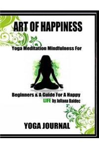 Art of Happiness Yoga Journal Book