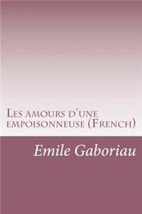 Les amours d'une empoisonneuse (French)
