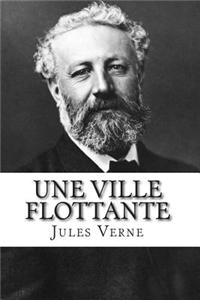 Une Ville Flottante