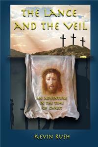 The Lance and the Veil