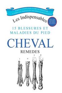 15 blessures et maladies du pied du Cheval