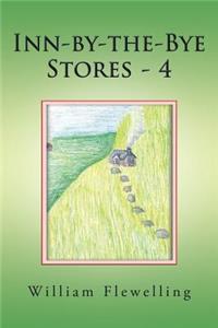 Inn-By-the-Bye Stories - 4