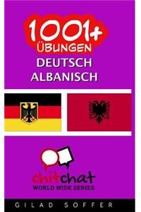 1001+ Ubungen Deutsch - Albanisch