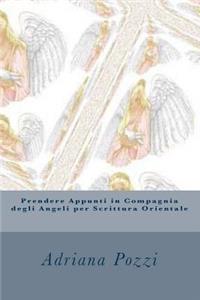 Prendere Appunti in Compagnia Degli Angeli Per Scrittura Orientale