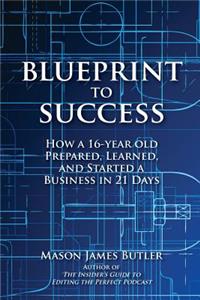 Blueprint to Success