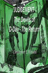 'Judgement - The Devils of D-Day - The Return'