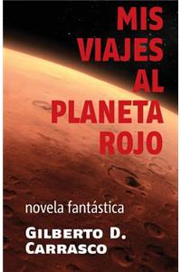 Mis viajes al planeta rojo