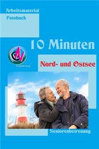 10 Minuten Nord- und Ostsee