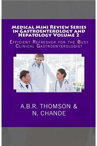 Medical Mini Review Series in Gastroenterology and Hepatology Volume 2