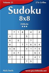 Sudoku 8x8 - Difficile - Volume 51 - 276 Grilles