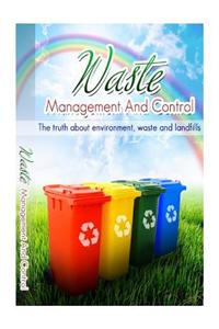 Waste Management and Control