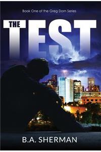 Test: book one of the Greg Dorn Series