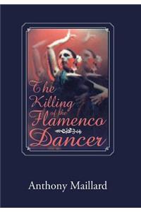 The Killing of the Flamenco Dancer