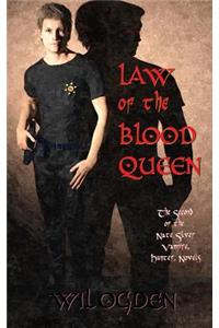Law of the Blood Queen